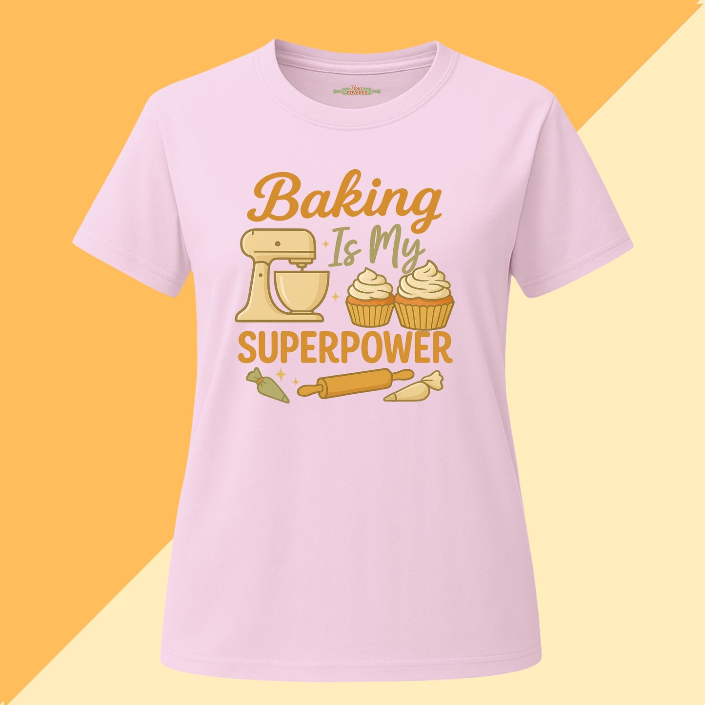 Baking Is My Superpower T-Shirt