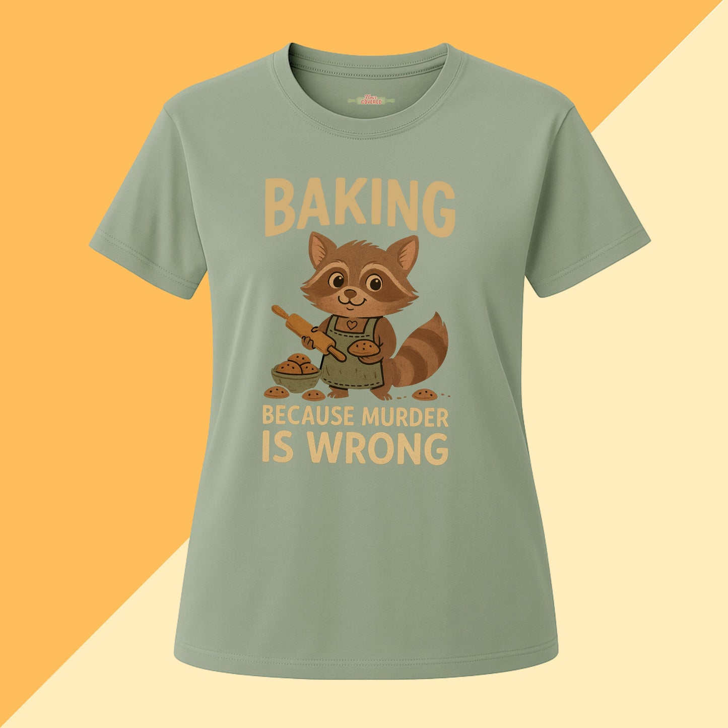 Baking Because Murder Is Wrong Tee