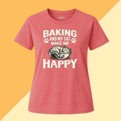Baking and My Cat Make Me Happy Tee