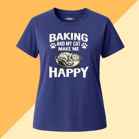 Baking and My Cat Make Me Happy Tee