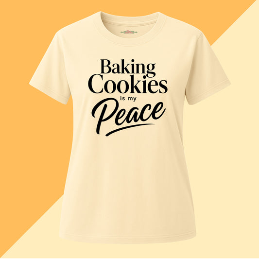 Baking Cookies Is My Peace Tee