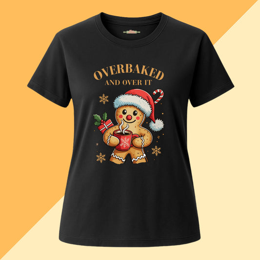 Overbaked and Over It Tee
