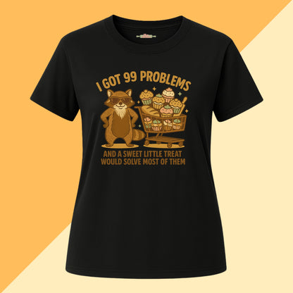 I Got 99 Problems Baking Tee