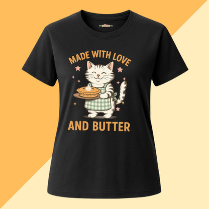 Made With Love and Butter Tee