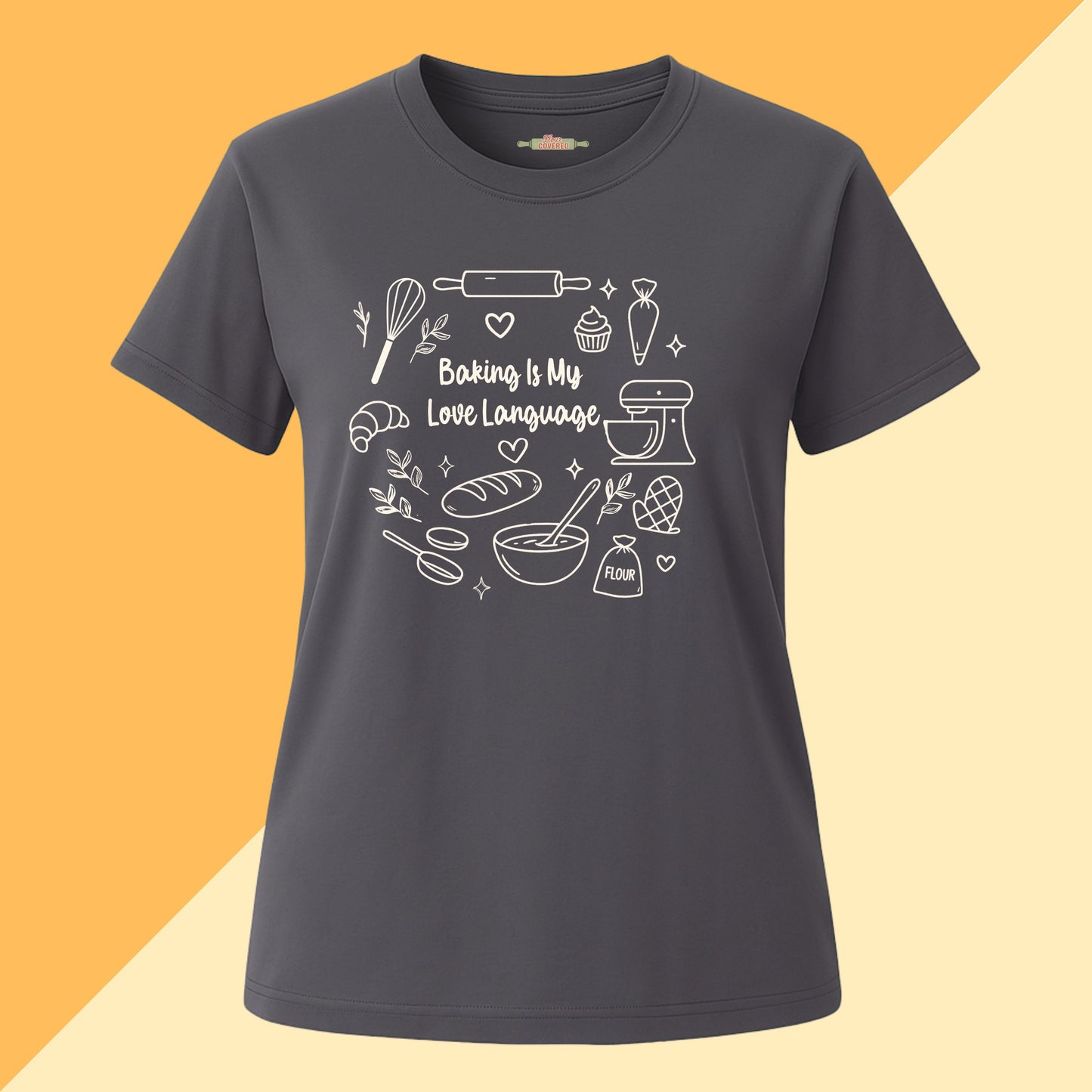 Baking Is My Love Language Tee