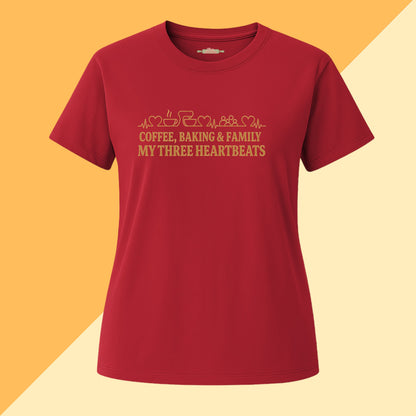 Coffee, Baking & Family My Three Heartbeats Tee