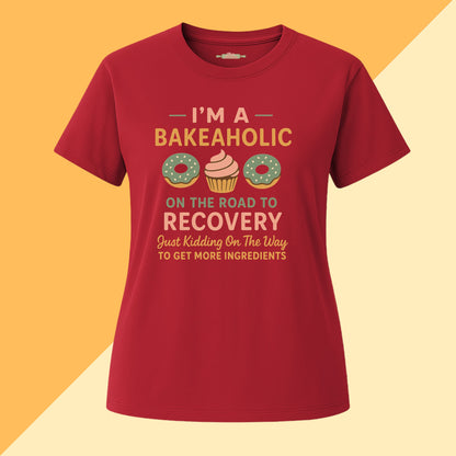 I'm a Bakeaholic Tee