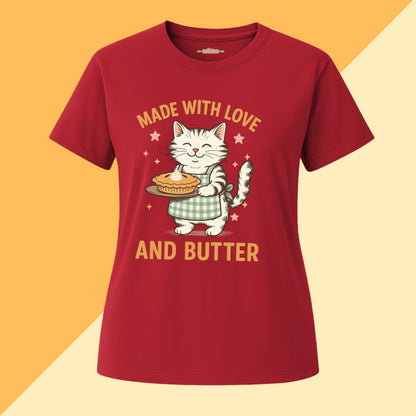 Made With Love and Butter Tee