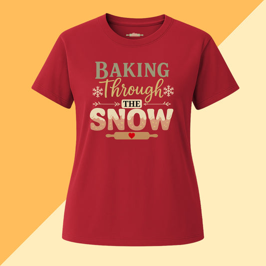 Baking Through The Snow Tee