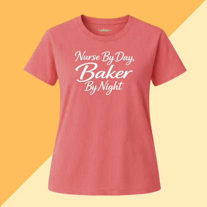 Nurse By Day, Baker By Night Tee