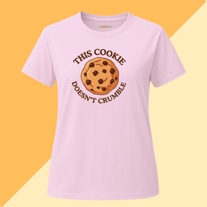 This Cookie Doesn't Crumble Tee