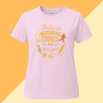 Baking More Than Cookies This Year Tee