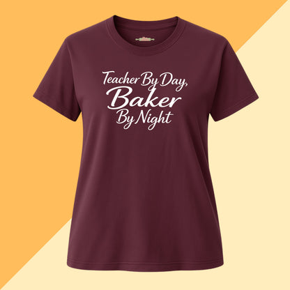 Teacher by Day, Baker by Night Tee