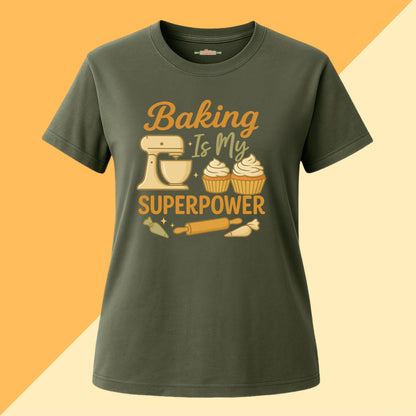Baking Is My Superpower T-Shirt