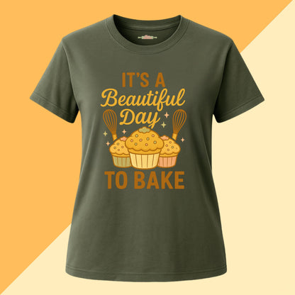 It's a Beautiful Day To Bake Tee