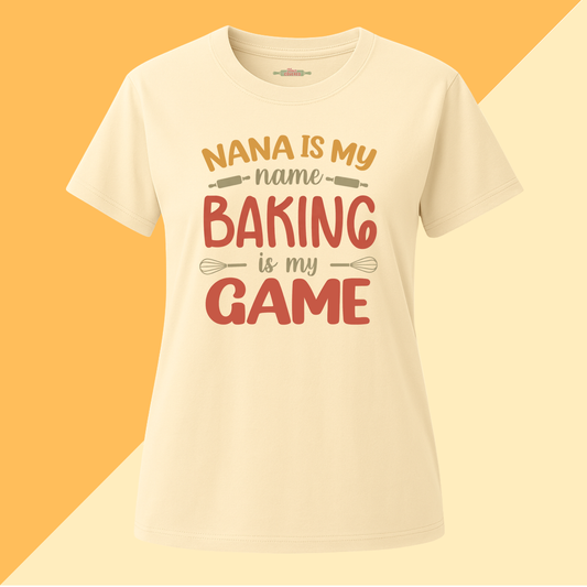 Nana Is My Name Baking Is My Game