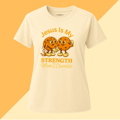 Jesus Is My Strength When I Crumble Tee