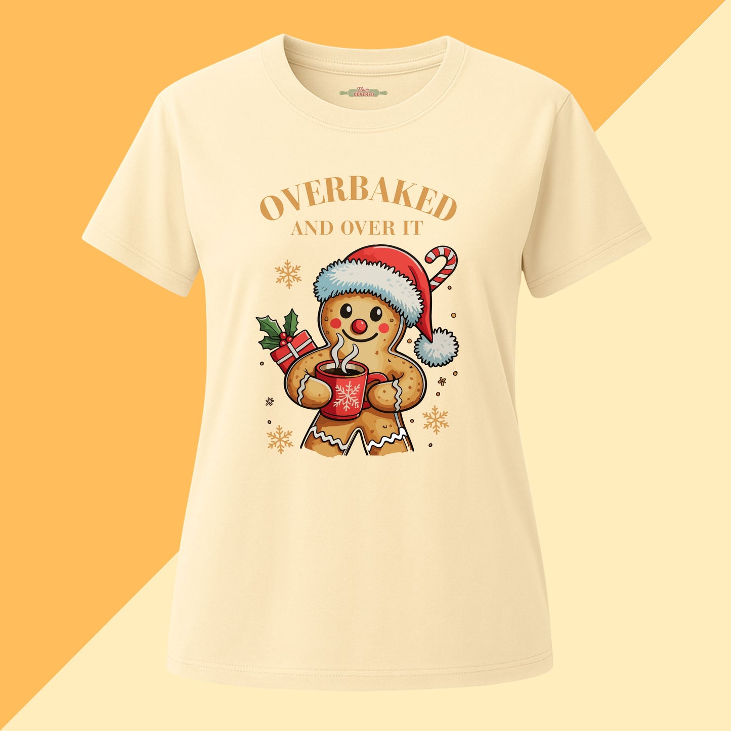 Overbaked and Over It Tee