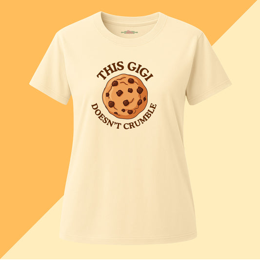 This Gigi Doesn't Crumble Tee
