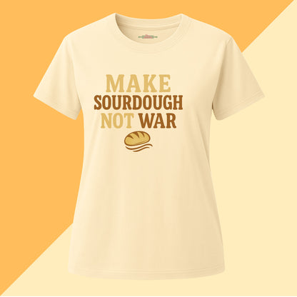 Make Sourdough Not War Tee