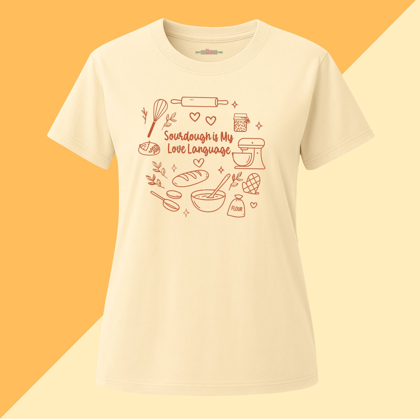 Sourdough Is My Love Language Tee