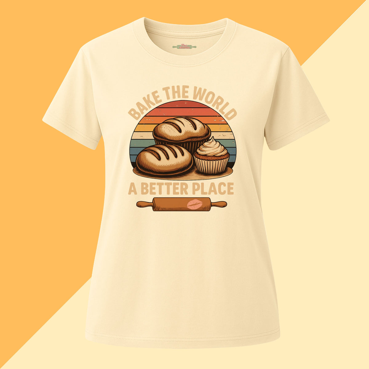 Bake The World a Better Place Tee