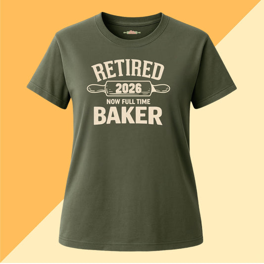 Personalized Retired Now Full Time Baker Tee