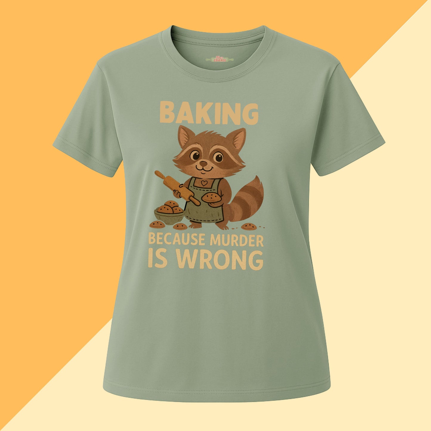 Baking Because Murder Is Wrong Tee
